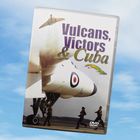Vulcans, Victors & Cuba